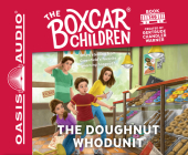 The Doughnut Whodunit (The Boxcar Children Mysteries #146) By Gertrude Chandler Warner, Aimee Lilly (Narrator) Cover Image