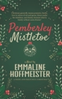 Pemberley Mistletoe: A Pride and Prejudice Sequel Cover Image