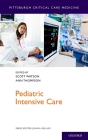 Pediatric Intensive Care (Pittsburgh Critical Care Medicine) Cover Image