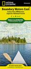 Boundary Waters East Map [Canoe Area Wilderness, Superior National Forest] (National Geographic Trails Illustrated Map #752) By National Geographic Maps Cover Image