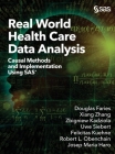 Real World Health Care Data Analysis: Causal Methods and Implementation Using SAS Cover Image