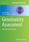 Genotoxicity Assessment: Methods and Protocols (Methods in Molecular Biology #1044) Cover Image