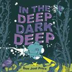 In the Deep Dark Deep Cover Image