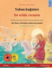 Yaban kuğuları - De wilde zwanen (Türkçe - Felemenkçe) Cover Image