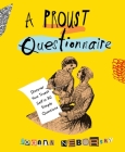 A Proust Questionnaire: Discover Your Truest Self--in 30 Simple Questions By Joanna Neborsky Cover Image