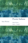 Poesie Italiane: Italian - English By Hans Winkler Cover Image
