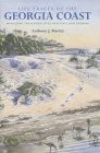 Life Traces of the Georgia Coast: Revealing the Unseen Lives of Plants and Animals (Life of the Past) By Anthony J. Martin Cover Image
