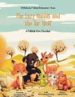 The Lazy Rabbit and the Tar Wolf: A Cherokee (Native American) Folktale Cover Image