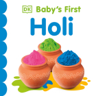 Baby's First Holi (Baby's First Holidays) By DK Cover Image