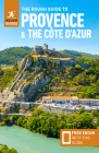 The Rough Guide to Provence & the Cote d'Azur (Travel Guide with Free Ebook) By Rough Guides Cover Image