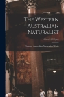 The Western Australian Naturalist; v.26: no.1 (2008: Jan) Cover Image