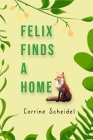 Felix finds a home Cover Image
