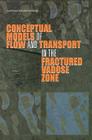 Conceptual Models of Flow and Transport in the Fractured Vadose Zone By National Research Council, Commission on Geosciences Environment an, Board on Earth Sciences and Resources Cover Image