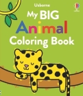My Big Animal Coloring Book (First Coloring Books) Cover Image