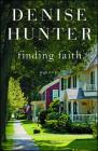 Finding Faith: A Novel (New Heights #3) By Denise Hunter Cover Image