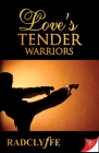Love's Tender Warriors Cover Image