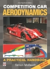 Competition Car Aerodynamics, 3rd Edition By Simon McBeath Cover Image