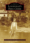 Louisville's Fern Creek (Images of America) By Cheryl Brandreth Cover Image