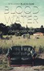 Blood and Water By J. David Osborne Cover Image