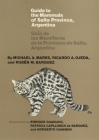Guide to the Mammals of Salta Province, Argentina: Guia de Los Mamiferos de Las Provincia de Salta, Argentina By Michael A. Mares, Ricardo A. Ojeda, Rubén M. Barquez Cover Image