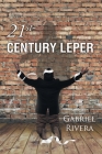 21st-Century Leper By Gabriel Rivera Cover Image