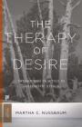 The Therapy of Desire: Theory and Practice in Hellenistic Ethics (Princeton Classics #33) Cover Image