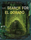 The Search for El Dorado By Virginia Loh-Hagan Cover Image