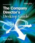 The Company Director's Desktop Guide By David M. Martin Cover Image