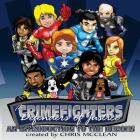 The CrimeFighters: An Introduction to the Heroes By Chris McClean Cover Image