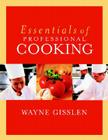 Essentials of Professional Cooking [With CDROM] By Wayne Gisslen Cover Image