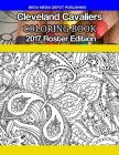 Cleveland Cavaliers Coloring Book: 2017 Roster Edition By Mega Media Depot Cover Image