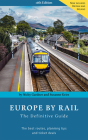 Europe By Rail: The Definitive Guide By Nicky Gardner, Susanne Kries Cover Image