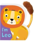 Little Tails: I'm Leo the Lion: Board Book with Plush Tail Cover Image
