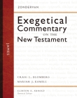 James (Zondervan Exegetical Commentary on the New Testament) By Clinton E. Arnold (Editor), Craig L. Blomberg, Mariam J. Kovalishyn Cover Image