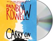 Carry On (Simon Snow Series #1) By Rainbow Rowell, Euan Morton (Read by) Cover Image