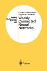 Weakly Connected Neural Networks (Applied Mathematical Sciences #126) Cover Image