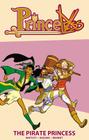 Princeless Volume 3: The Pirate Princess By Jeremy Whitley, Rosy Higgins (Artist), Ted Brandt (Artist) Cover Image