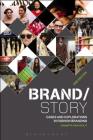 Brand/Story: Cases and Explorations in Fashion Branding By Joseph H. Hancock Cover Image