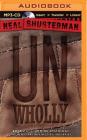Unwholly (Unwind #2) By Neal Shusterman, Luke Daniels (Read by) Cover Image