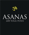 Asanas: 608 Yoga Postures By Dharma Mittra Cover Image