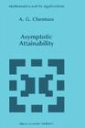 Asymptotic Attainability (Mathematics and Its Applications #383) By A. G. Chentsov Cover Image
