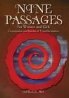 Nine Passages for Women and Girls: Ceremonies and Stories of Transformation Cover Image