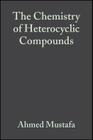 The Chemistry of Heterocyclic Compounds, Volume 23: Furopyrans and Furopyrones By Ahmed Mustafa (Editor) Cover Image