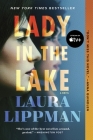 Lady in the Lake: A Novel By Laura Lippman Cover Image