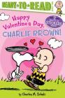 Happy Valentine's Day, Charlie Brown!: Ready-to-Read Level 2 (Peanuts) By Charles  M. Schulz, Maggie Testa (Adapted by), Scott Jeralds (Illustrator) Cover Image