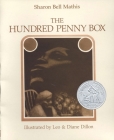 The Hundred Penny Box By Sharon Bell Mathis, Leo Dillon (Illustrator), Diane Dillon (Illustrator) Cover Image