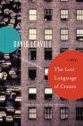 The Lost Language of Cranes: A Novel By David Leavitt Cover Image