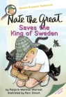 Nate the Great Saves the King of Sweden By Marjorie Weinman Sharmat, Marc Simont (Illustrator) Cover Image