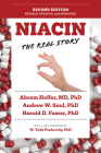 Niacin: The Real Story (2nd Edition) By Andrew W. Saul, Abram Hoffer, Harold D. Foster Cover Image