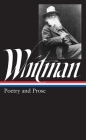 Walt Whitman: Poetry and Prose (LOA #3) Cover Image